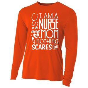 Funny Nursing Nurse And A Mom Nothing Scares Me Gift Cooling Performance Long Sleeve Crew