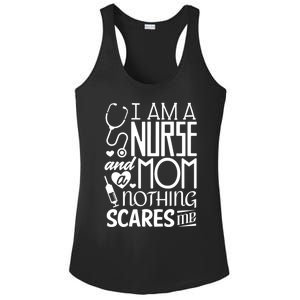 Funny Nursing Nurse And A Mom Nothing Scares Me Gift Ladies PosiCharge Competitor Racerback Tank