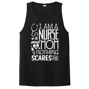 Funny Nursing Nurse And A Mom Nothing Scares Me Gift PosiCharge Competitor Tank