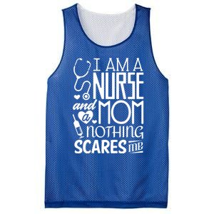 Funny Nursing Nurse And A Mom Nothing Scares Me Gift Mesh Reversible Basketball Jersey Tank