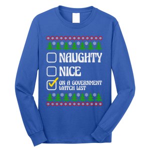 Funny Naughty Nice On A Governt Watch List Christmas Xmas Cool Gift Long Sleeve Shirt