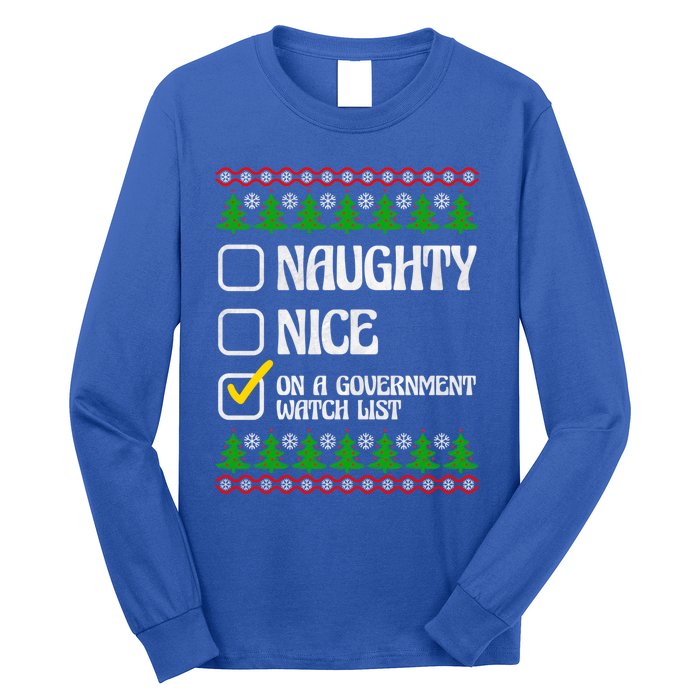 Funny Naughty Nice On A Governt Watch List Christmas Xmas Cool Gift Long Sleeve Shirt