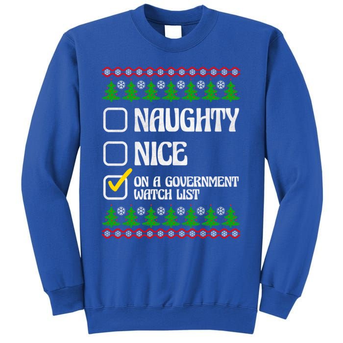 Funny Naughty Nice On A Governt Watch List Christmas Xmas Cool Gift Sweatshirt