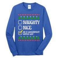 Funny Naughty Nice On A Governt Watch List Christmas Xmas Cool Gift Tall Long Sleeve T-Shirt