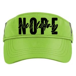 Funny NOPE Not Today Adult Drive Performance Visor