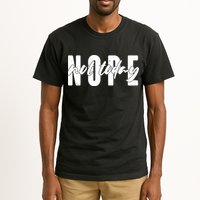 Funny NOPE Not Today Tall T-Shirt