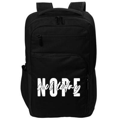 Funny NOPE Not Today Impact Tech Backpack