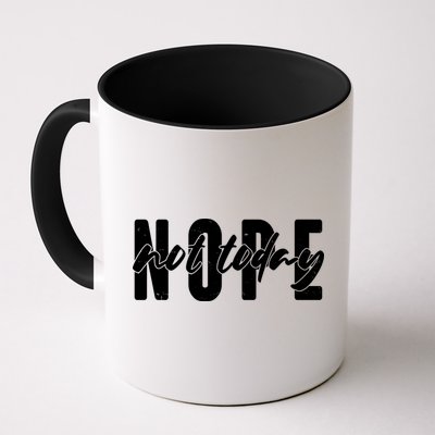 Funny NOPE Not Today Mug