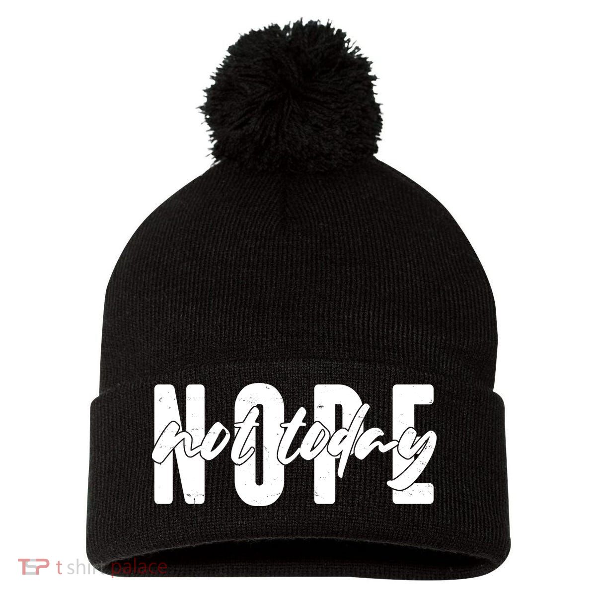 Funny NOPE Not Today Pom Pom 12in Knit Beanie