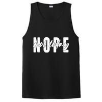 Funny NOPE Not Today PosiCharge Competitor Tank