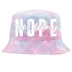 Funny NOPE Not Today Tie-Dyed Bucket Hat