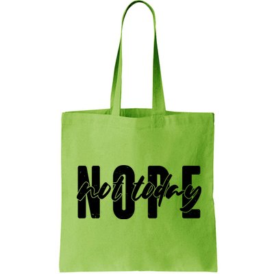 Funny NOPE Not Today Bag