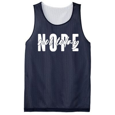 Funny NOPE Not Today Mesh Reversible Basketball Jersey Tank