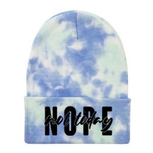 Funny NOPE Not Today Tie Dye 12in Knit Beanie