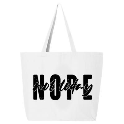 Funny NOPE Not Today 25L Jumbo Tote