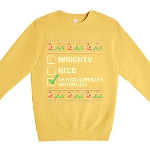 Funny Naughty Nice On A Governt Watch List Christmas Xmas Cute Gift Premium Crewneck Sweatshirt