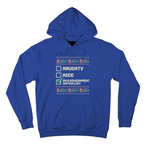 Funny Naughty Nice On A Governt Watch List Christmas Xmas Cute Gift Hoodie