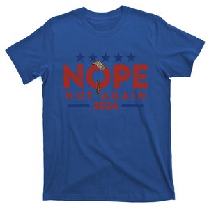 Funny Nope Not Again Trump 2024 Gift T-Shirt