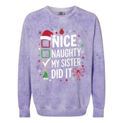 Funny Nice Naughty My Sister Did It Xmas Family Colorblast Crewneck Sweatshirt