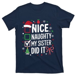 Funny Nice Naughty My Sister Did It Xmas Family T-Shirt