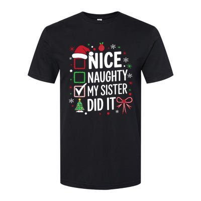 Funny Nice Naughty My Sister Did It Xmas Family Softstyle CVC T-Shirt