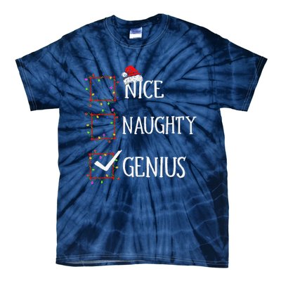 Funny Nice Naughty Genius Christmas List Xmas Santa Claus Tie-Dye T-Shirt