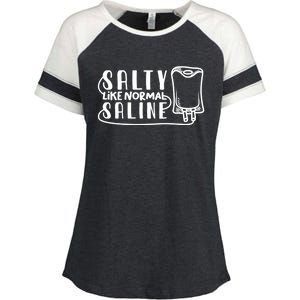 Funny Nurse Nursing Salty Like Normal Saline Therapist Gift Enza Ladies Jersey Colorblock Tee