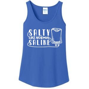 Funny Nurse Nursing Salty Like Normal Saline Therapist Gift Ladies Essential Tank