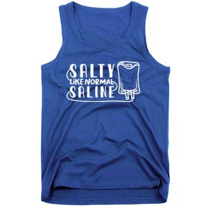 Funny Nurse Nursing Salty Like Normal Saline Therapist Gift Tank Top