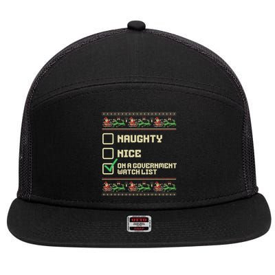 Funny Naughty Nice On A Governt Watch List Christmas Xmas Funny Gift 7 Panel Mesh Trucker Snapback Hat