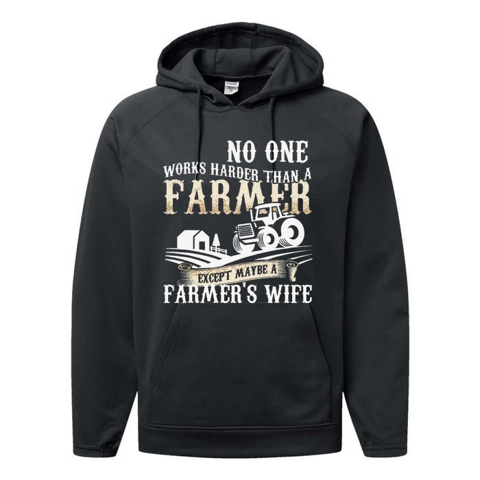 Funny No One Works Harder Than A Farmer Wife Tractor Farm Performance Fleece Hoodie