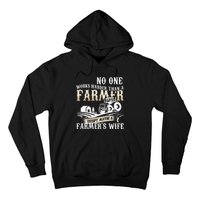 Funny No One Works Harder Than A Farmer Wife Tractor Farm Hoodie