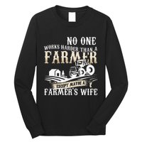 Funny No One Works Harder Than A Farmer Wife Tractor Farm Long Sleeve Shirt