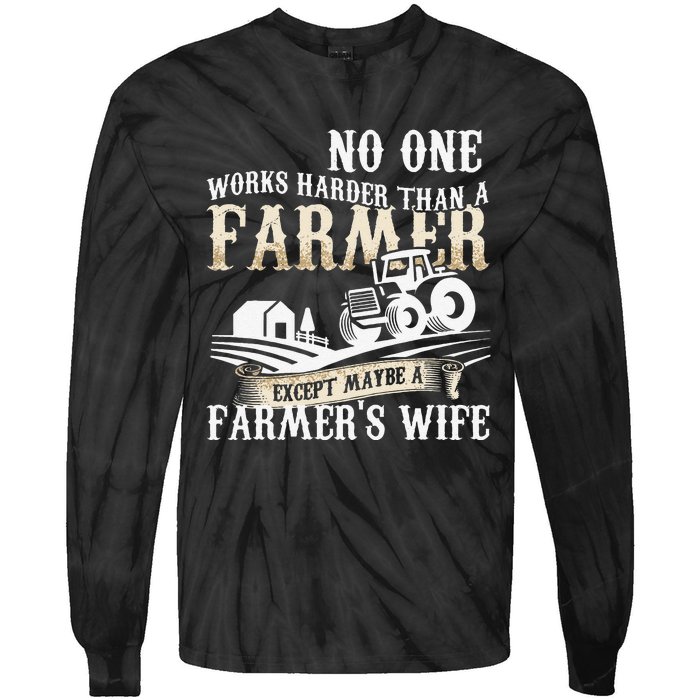 Funny No One Works Harder Than A Farmer Wife Tractor Farm Tie-Dye Long Sleeve Shirt