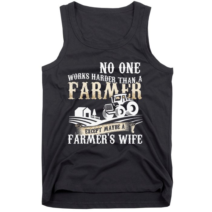 Funny No One Works Harder Than A Farmer Wife Tractor Farm Tank Top