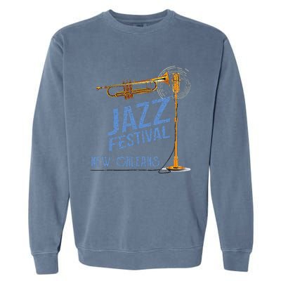 Funny New Orleans Festival Of Jazz Music Louisiana Gifts Garment-Dyed Sweatshirt