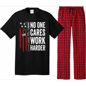 Funny No One Cares Work Harder Meme Nobody Cares Work Harder Motivation Shirt Pajama Set