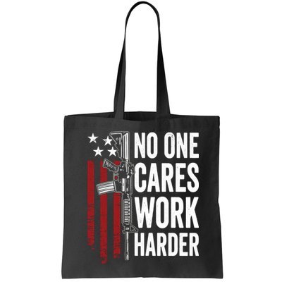Funny No One Cares Work Harder Meme Nobody Cares Work Harder Motivation Shirt Bag
