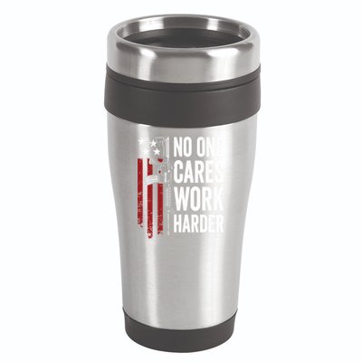 Funny No One Cares Work Harder Meme Nobody Cares Work Harder Motivation Shirt 16oz Travel Tumbler