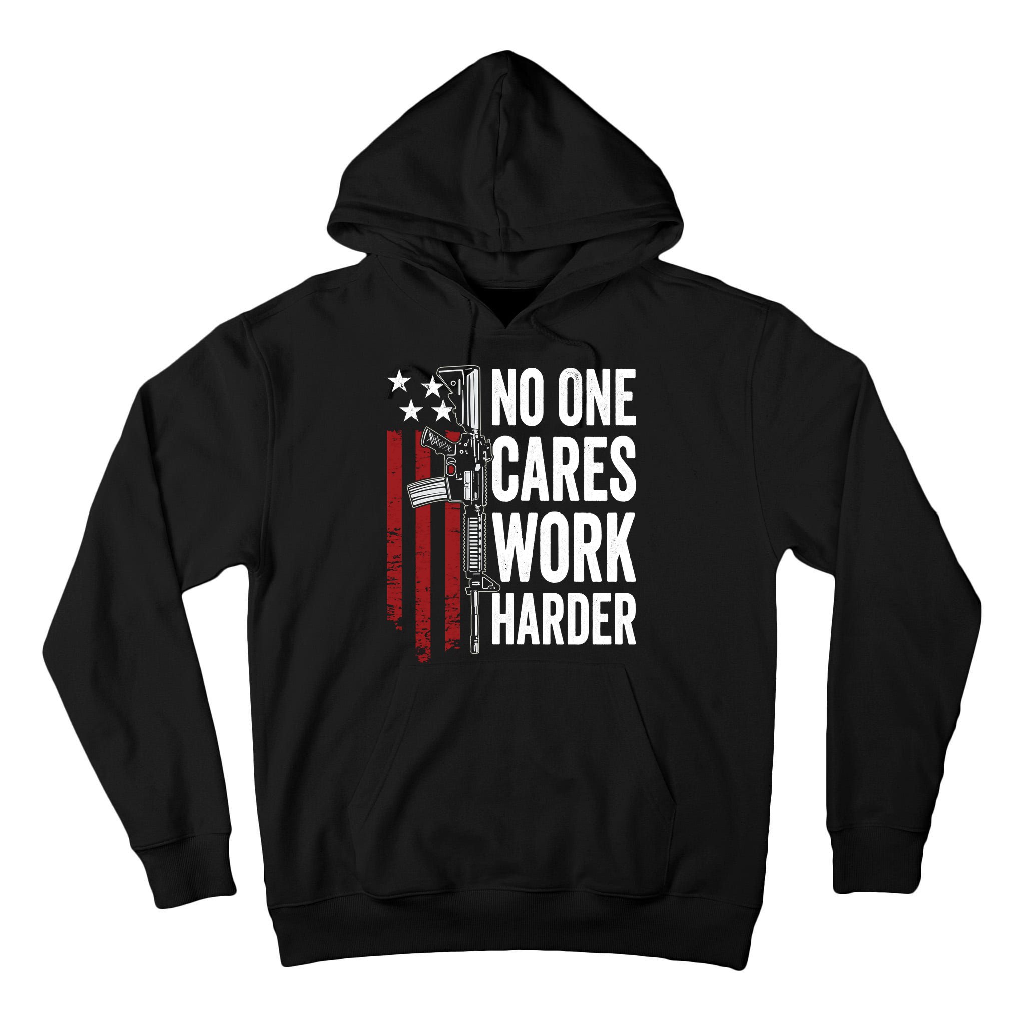 Funny No One Cares Work Harder Meme Nobody Cares Work Harder Motivation Shirt Tall Hoodie
