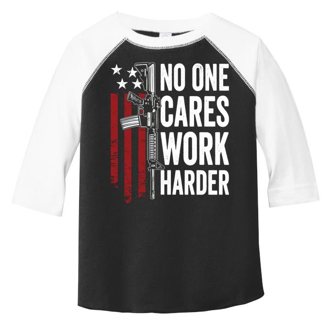 Funny No One Cares Work Harder Meme Nobody Cares Work Harder Motivation Shirt Toddler Fine Jersey T-Shirt