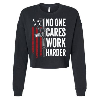 Funny No One Cares Work Harder Meme Nobody Cares Work Harder Motivation Shirt Cropped Pullover Crew