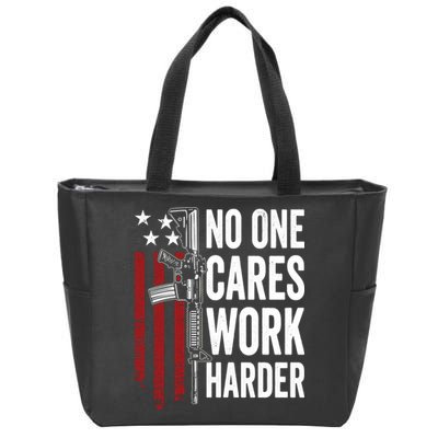 Funny No One Cares Work Harder Meme Nobody Cares Work Harder Motivation Shirt Zip Tote Bag