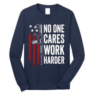 Funny No One Cares Work Harder Meme Nobody Cares Work Harder Motivation Shirt Long Sleeve Shirt