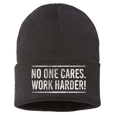 Funny No One Cares Work Harder Meme Nobody Cares Work Harder Motivation Shirt Sustainable Knit Beanie