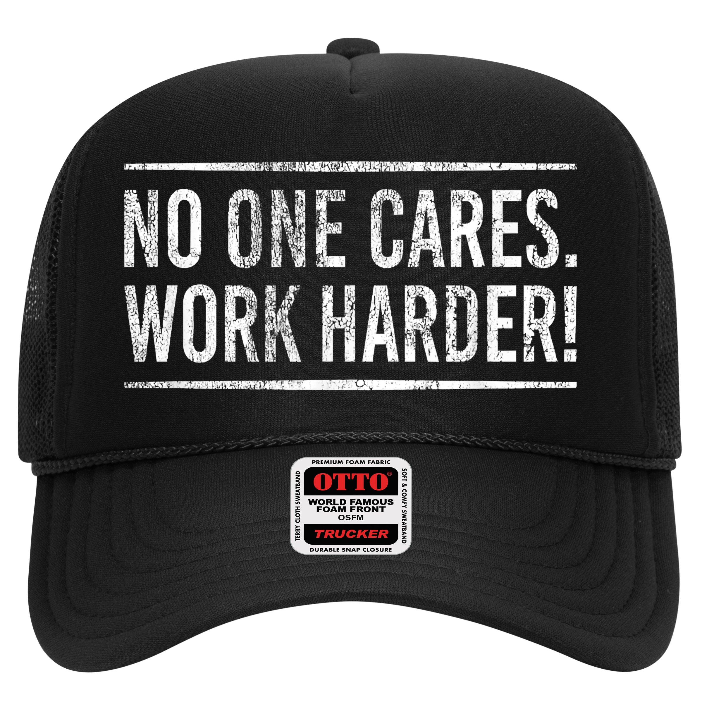 Funny No One Cares Work Harder Meme Nobody Cares Work Harder Motivation Shirt Hat
