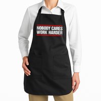 Funny No One Cares Work Harder Meme No One Cares Work Harder Motivational Quote Apron