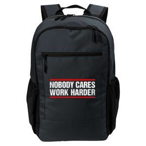 Funny No One Cares Work Harder Meme No One Cares Work Harder Motivational Quote Daily Commute Backpack