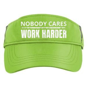 Funny No One Cares Work Harder Meme No One Cares Work Harder Motivational Quote Adult Drive Performance Visor