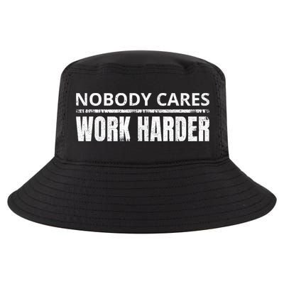 Funny No One Cares Work Harder Meme No One Cares Work Harder Motivational Quote Cool Comfort Performance Bucket Hat